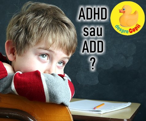 ADHD si ADD -  care e diferenta