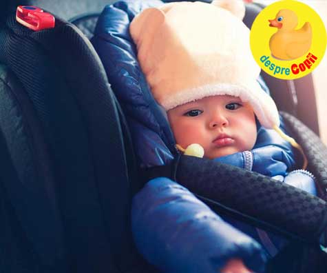 Bebelusul in scaunul de masina -  atentie, hainele groase jos - altfel copilul este expus riscului