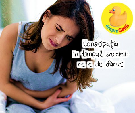 Constipatia in sarcina -  ce e de facut si remedii naturale
