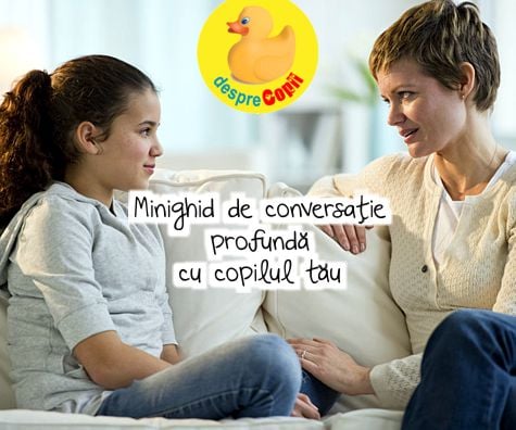 Minighid de conversatie profunda cu copilul tau -  subiecte de discutie si comunicare