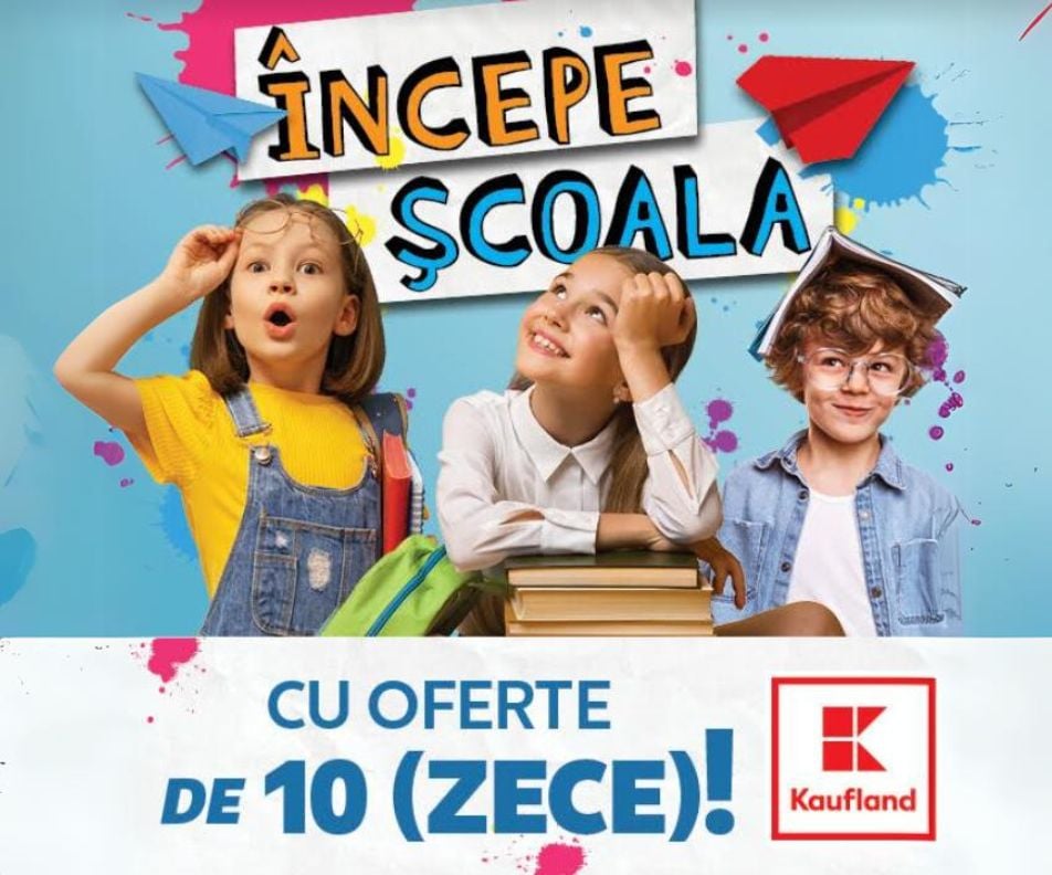 Kaufland continua sa sustina educatia prin campania „Incepe scoala cu oferte de 10 (zece)”