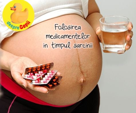 Folosirea medicamentelor in timpul sarcinii -  medicamente sigure si medicamente cu risc - sfatul medicului