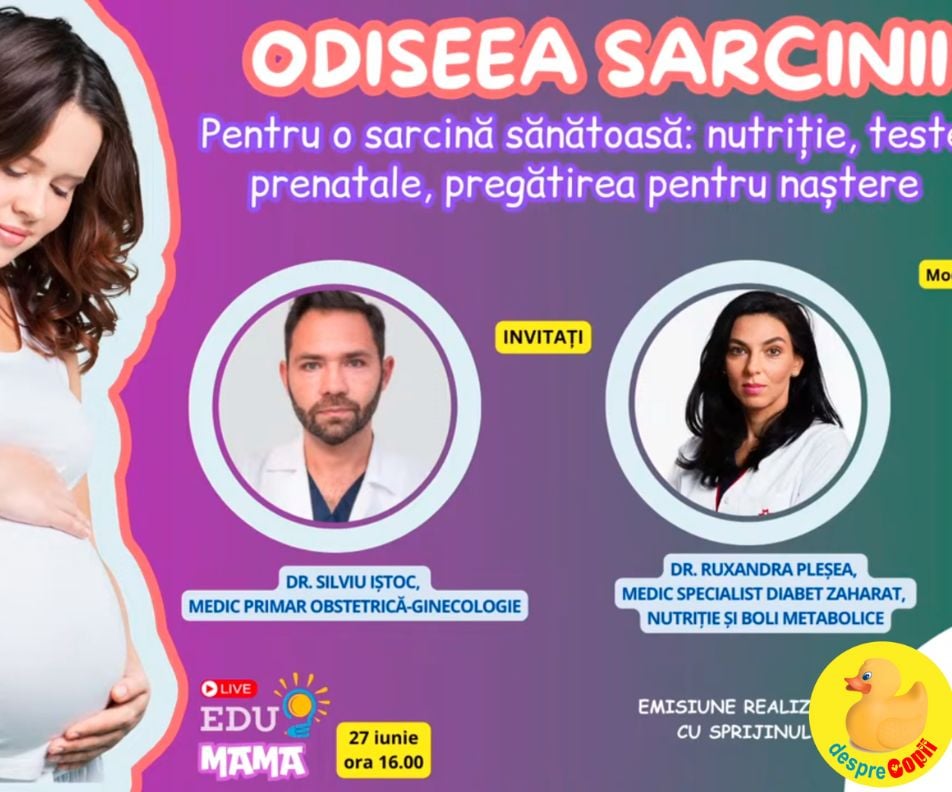 ODISEEA SARCINII: Pentru o sarcina sanatoasa - nutritie, teste prenatale, pregatirea pentru nastere