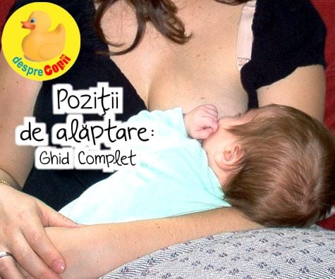 Pozitii de alaptare -  Ghid Complet