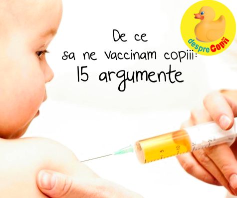 De ce trebuie sa ne vaccinam copiii -  15 argumente