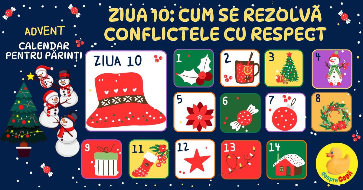 Ziua 10: Arata cum se rezolva conflictele cu respect - Advent Calendar pentru parinti