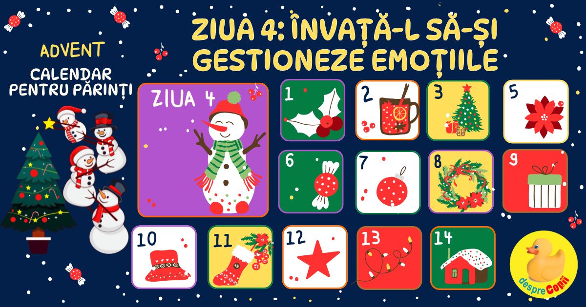 Ziua 4: Invata-l sa-si gestioneze emotiile - Advent Calendar pentru parinti