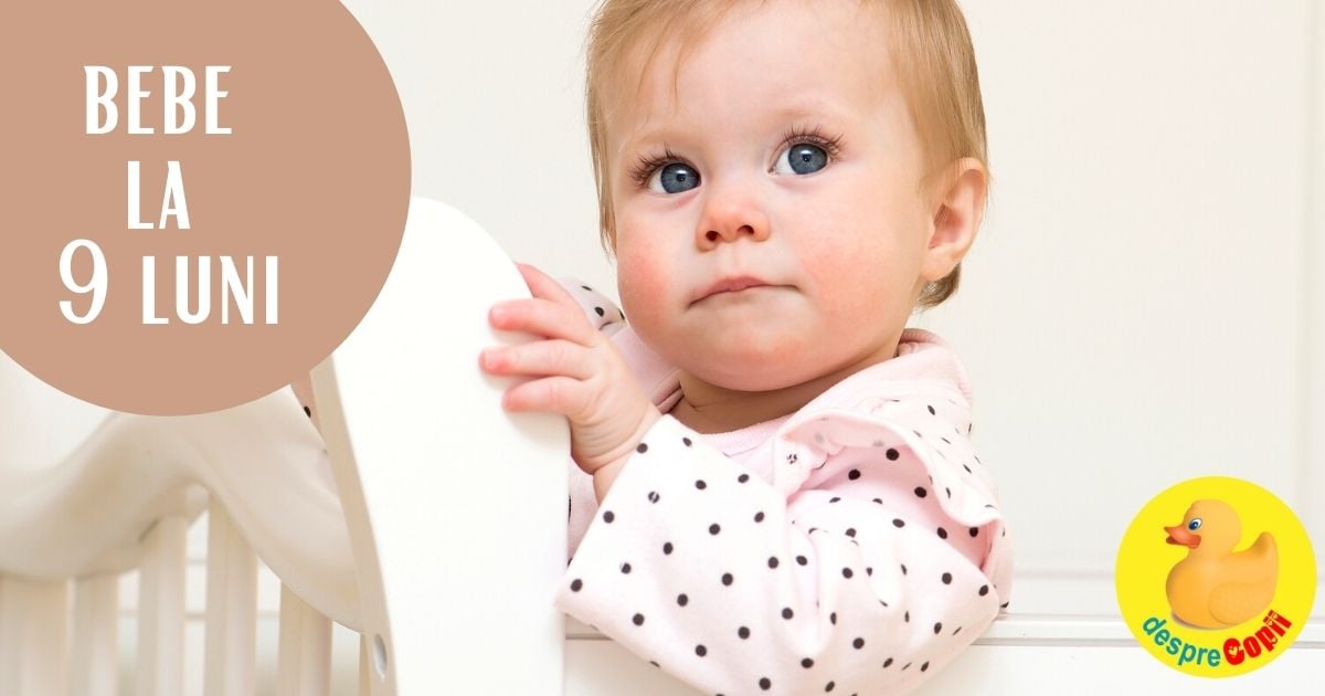 Bebelusul la 9 luni -  se catara pe orice si e gata sa manance alimente degetel