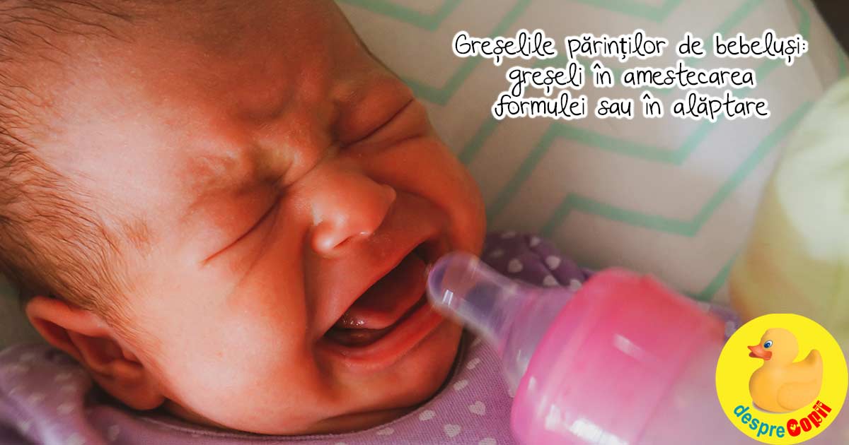 Greselile mamicilor de bebelusi -  prepararea incorecta a laptelui formula si modul gresit in care bebe e atasat la san