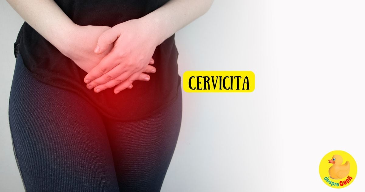 Cervicita: Infectia tacuta care iti poate afecta sanatatea – Simptome, riscuri și tratament