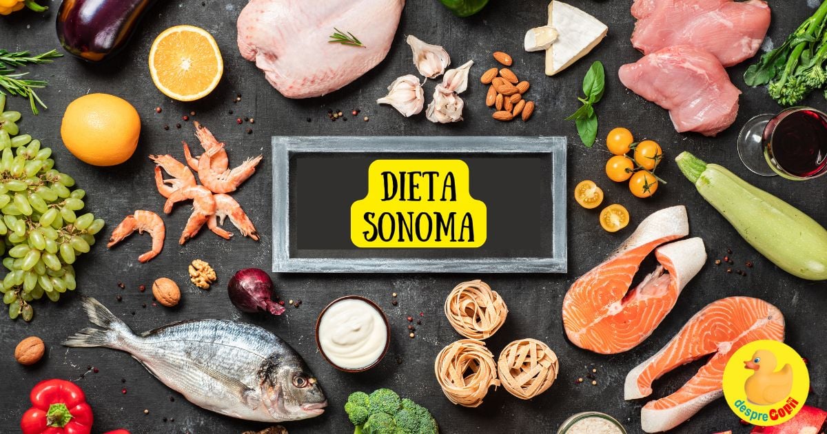 Dieta Sonoma sau dieta care combina placerea de a manca cu pierderea in greutate - principii si reguli