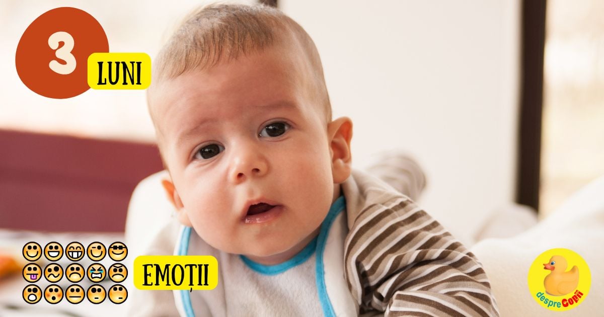 Emotiile bebelusului la 3 luni. Acum are o curiozitate crescanda si incepe sa-si exprime emotiile mai clar. Ce asteapta bebe de la mami si tati pentru a-si dezvolta inteligenta emotionala si a creste fericit