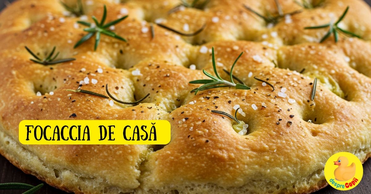 Focaccia – pâine italiană pufoasă, perfectă pentru gustări sau sandwich-uri