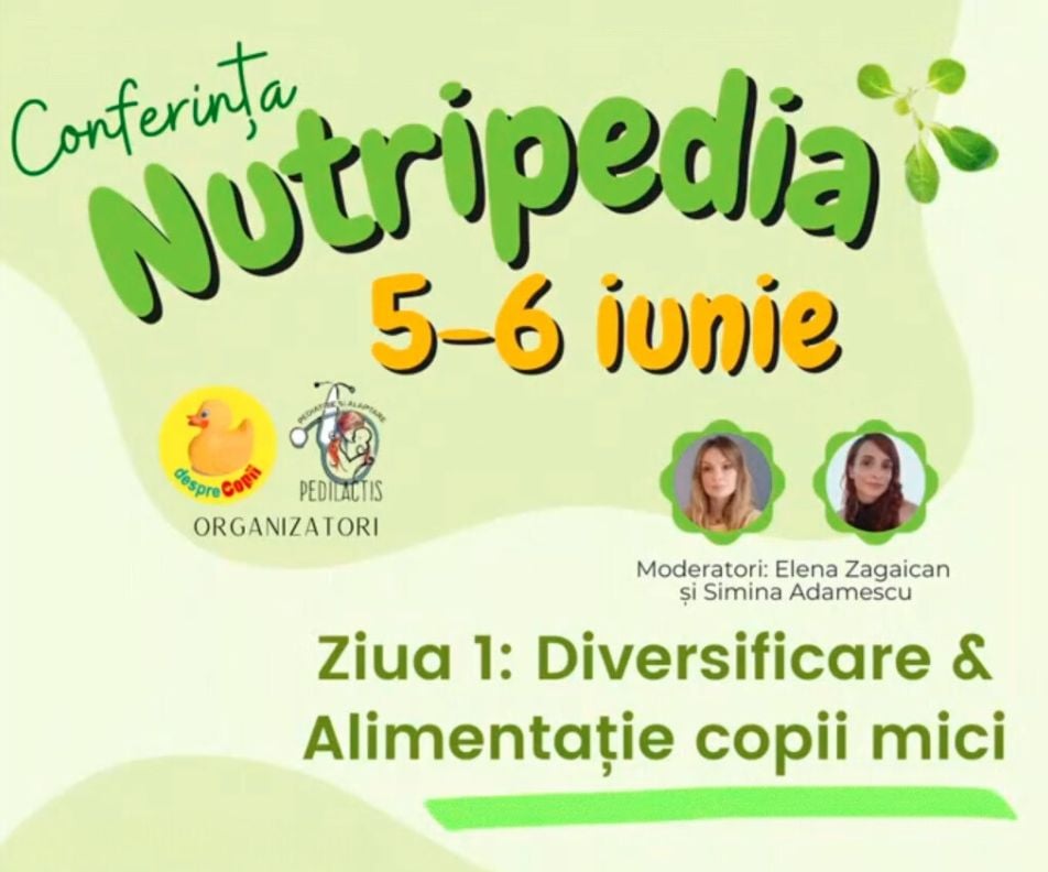 Conferinta Nutripedia 2024: Despre diversificarea si alimentatia copiilor mici, pentru un START sanatos si echilibrat in viata (ziua 1)