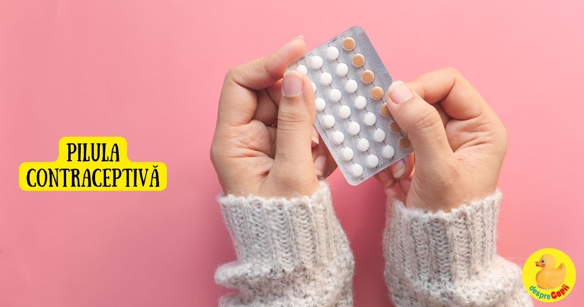 Totul despre pilula contraceptiva -  minighid pentru adolescenti si parinti - educatie sexuala