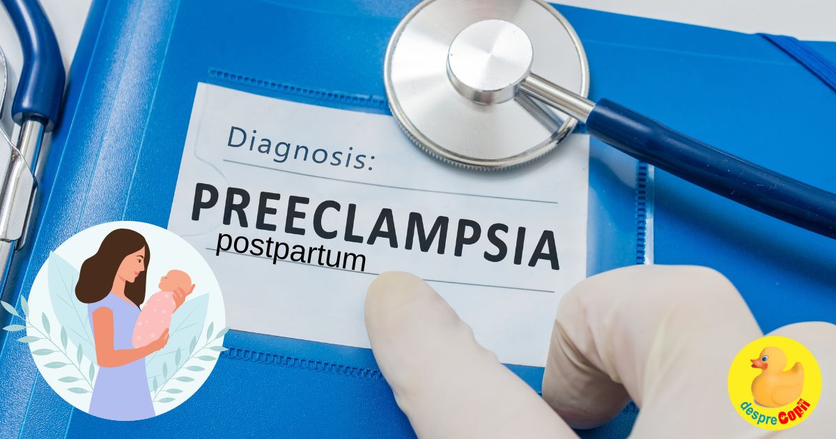 Ce este preeclampsia postpartum - aflam de la medicul ginecolog