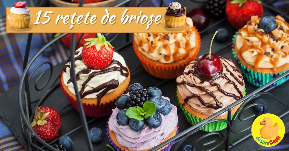 15 Retete de briose si cupcakes pufoase si rapide - Rasfatul perfect pentru orice ocazie