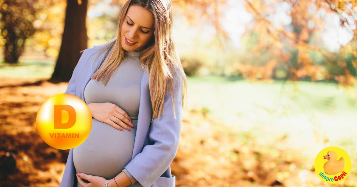 Rolul crucial al vitaminei D in sanatatea gravidei si dezvoltarea fetala -  ghid complet pentru femaie insarcinate