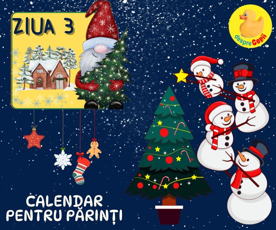 Ziua 3: Nu-ti transforma copilul in proiectul tau - Advent Calendar pentru parinti