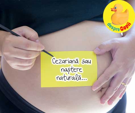 Cezariană sau naștere naturală - decizie majora în săptămâna 35 - jurnal de sarcină