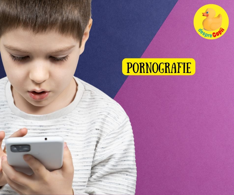 Ce trebuie sa stie parintii despre pornografia la care sunt expusi copiii - sfatul psihologului