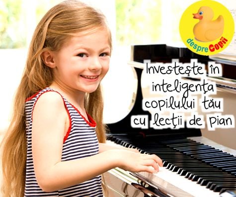 Investește in inteligența copilului tău - cu lecții de pian