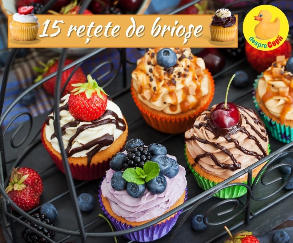 15 Retete de briose si cupcakes pufoase si rapide - Rasfatul perfect pentru orice ocazie