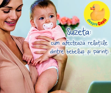 Suzeta: cum afectează relațiile dintre bebeluși și părinți